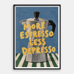 Più espresso, meno depresso — Stampa artistica verticale #01
