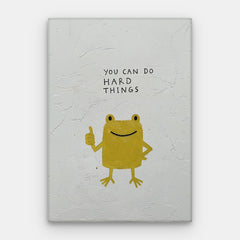 You Can Do Hard Things Canvas